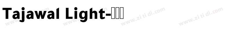 Tajawal Light字体转换